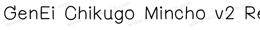 GenEi Chikugo Mincho v2 Reg字体转换